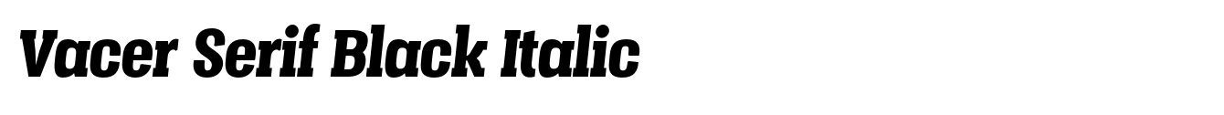 Vacer Serif Black Italic